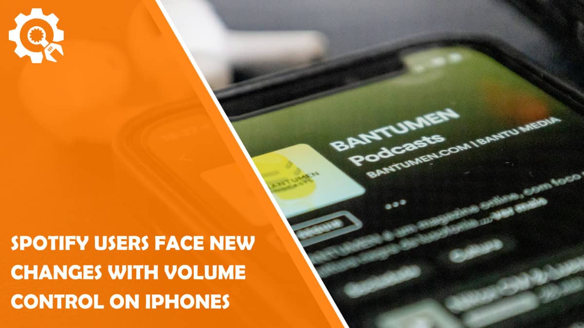 Read Spotify Users Face New Changes with Volume Control on iPhones