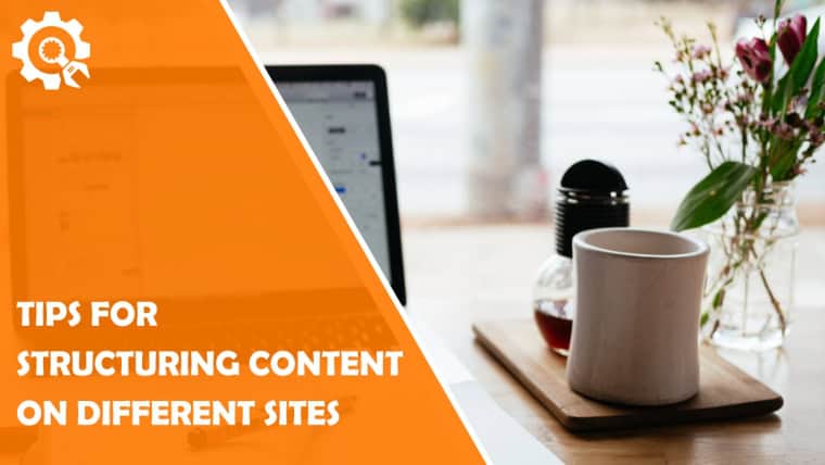 Tips for Structuring Content on Different Sites