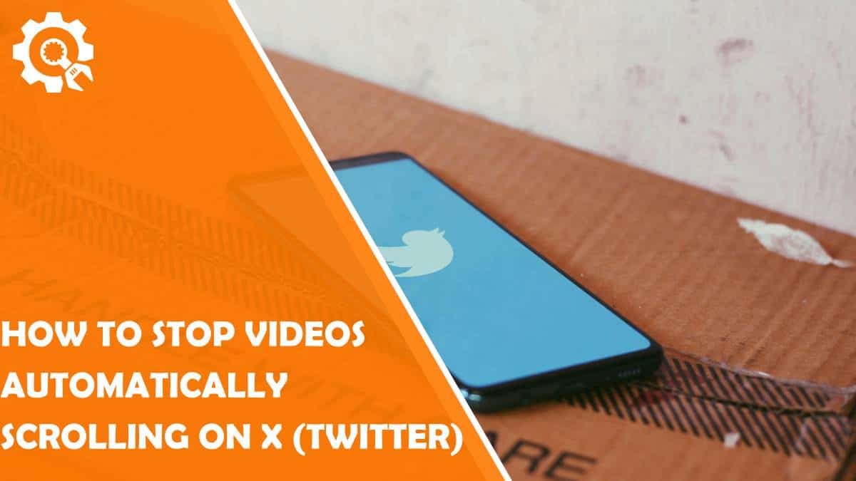 How to Stop Videos Automatically Scrolling on X (Twitter)