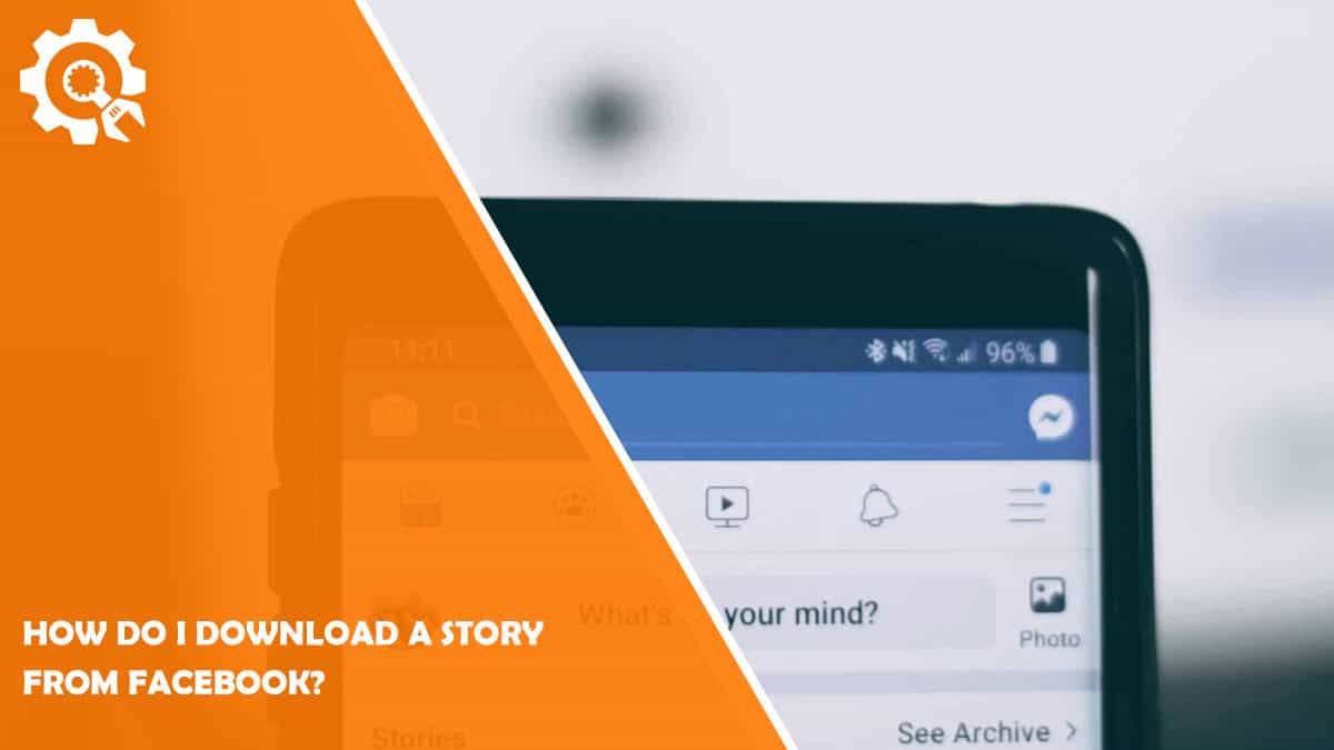 Read How Do I Download a Story From Facebook?